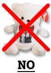 picture of teddy bear with red cross applied to it (denoting forbidden) with word NO beneath